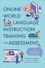 Online World Language Instruction Training And Assessment