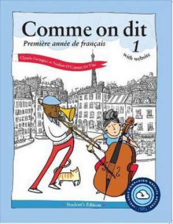 Comme On Dit With Website PB (Lingco): (3rd Ed. Revised Website Access) by Claude Grangier and Nadine O'Connor Di Vito