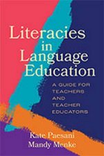 Literacies in Language Education