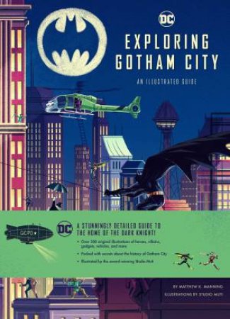 Exploring Gotham City by Matthew Manning