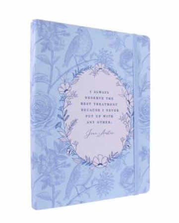 Jane Austen: I Deserve The Best Treatment Softcover Notebook by Various