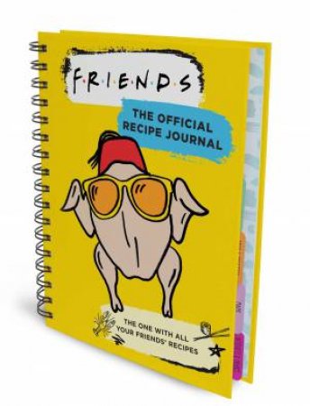 Friends: The Official Recipe Journal by Various