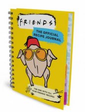 Friends The Official Recipe Journal