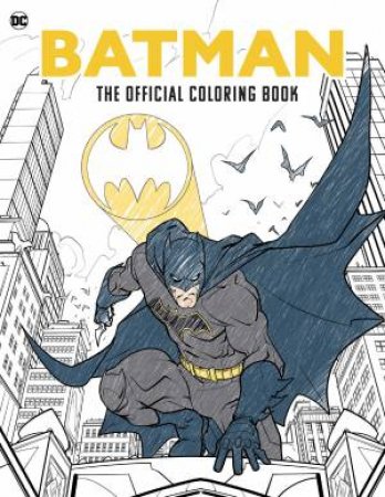 Batman: The Official Coloring Book by Various