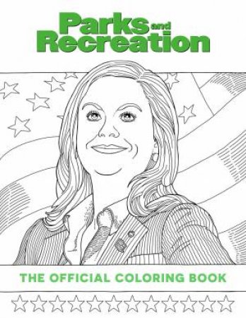 Parks And Recreation: The Official Coloring Book by Various