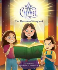 Charmed The Illustrated Storybook