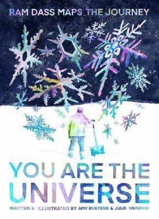 You Are the Universe by Amy Buetens & Julie Weinstein