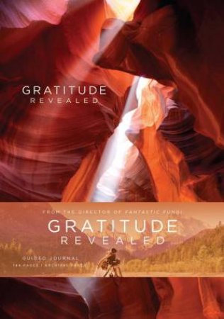 Gratitude Revealed Journal by Louie Schwartzberg