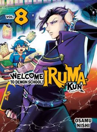 Welcome To Demon School! Iruma-Kun 08 by Osamu Nishi