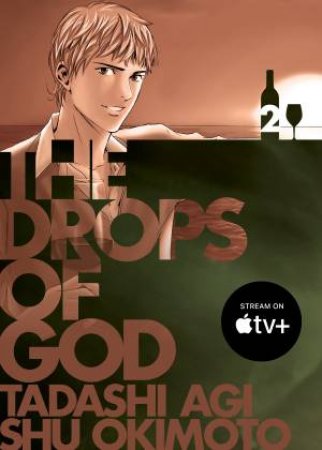 The Drops of God 2 by Tadashi;Okimoto, Shu Agi