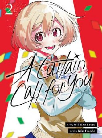 A Curtain Call for You 2 by Shiho;Emoda, Kiki Satou