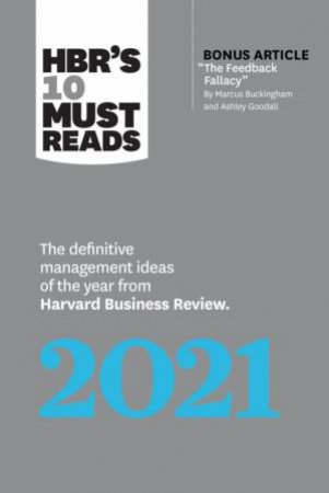 HBR's 10 Must Reads 2021 by Various