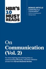 HBRs 10 Must Reads On Communication Vol 2