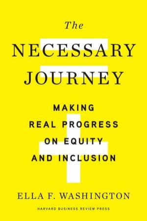 The Necessary Journey by Ella F. Washington