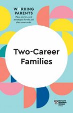 TwoCareer Families HBR Working Parents Series