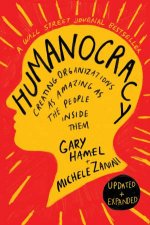 Humanocracy Updated and Expanded