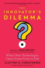 The Innovators Dilemma
