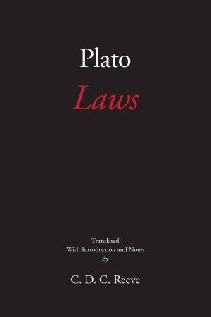 Laws by Plato & C. D. C. Reeve