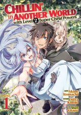 Chillin in Another World with Level 2 Super Cheat Powers Manga Vol 1