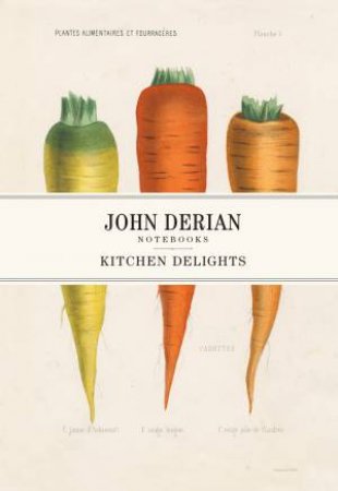 John Derian Paper Goods: Kitchen Delights Notebooks by John Derian