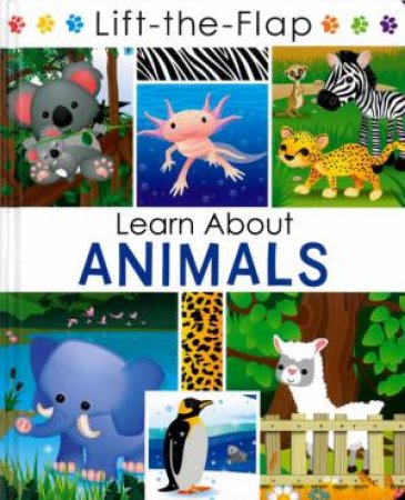 Lift-the-Flap Learn About Animals by Various - 9781648332937