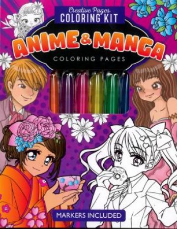 Creative Pages Coloring Kit: Anime & Manga by Various