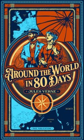 PAGE Classics: Around The World In 80 Days by Jules Verne
