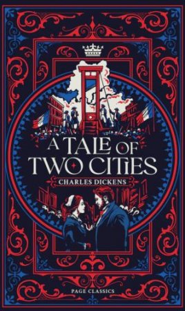 PAGE Classics: A Tale of Two Cities by Charles Dickens