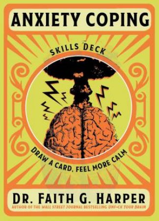 Anxiety Coping Skills Deck by Faith G. Harper