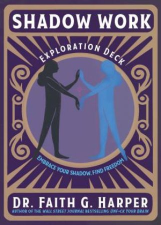 Shadow Work Exploration Deck by Faith G. Harper