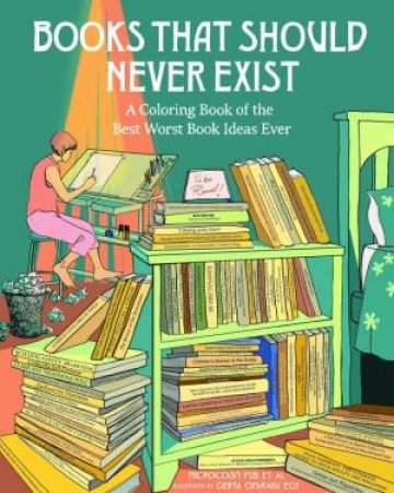 Books That Should Never Exist by Microcosm Pub Et Al & Gerta Oparaku Egy