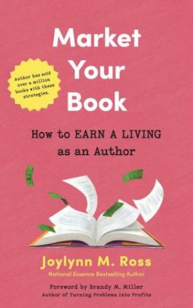 Market Your Book by Joylynn M. Ross