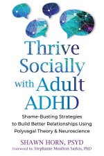 Thrive Socially With Adult Adhd