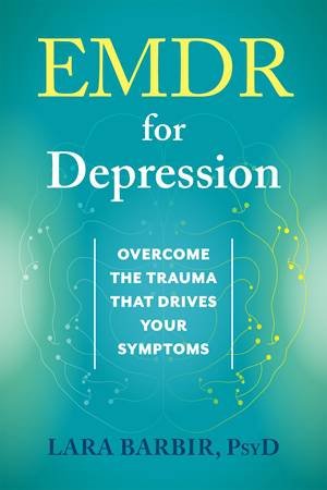 Emdr For Depression by Lara Barbir