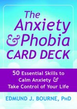 The Anxiety And Phobia Card Deck