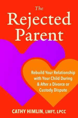 Rejected Parent by Cathy Himlin