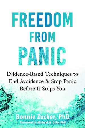 Freedom From Panic by Bonnie Zucker