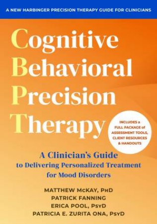 Cognitive Behavioral Precision Therapy by Matthew, Fanning, Patrick, Et Al Mckay
