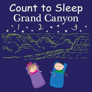 Count To Sleep Grand Canyon by Adam Gamble & Mark Jasper