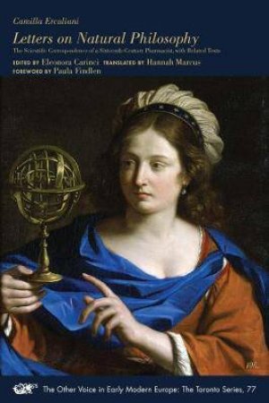 Letters On Natural Philosophy by Camilla Erculiani & Eleonora Carinci & Hannah Marcus & Paula Findlen