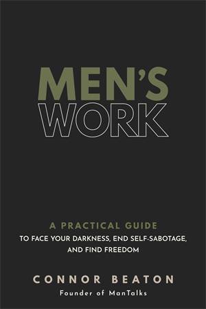 Men's Work by Connor Beaton
