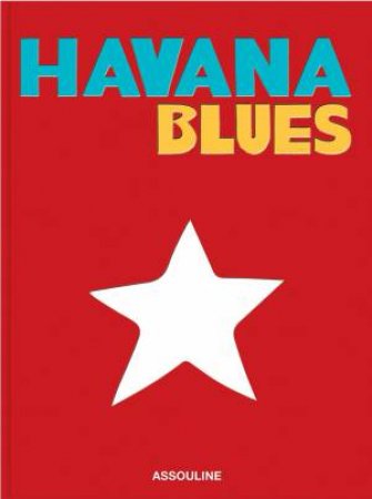 Havana Blues by Pamela Ruiz