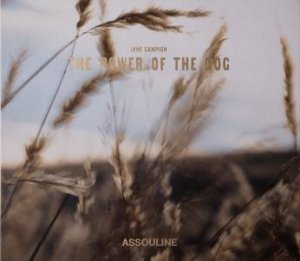 Power of the Dog by JANE CAMPION