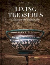 Uzbekistan Living Treasures Celebration of Craftsmanship