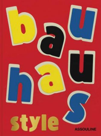 Bauhaus Style by MATEO KRIES