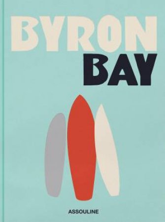 Byron Bay by SHANNON FRICKE