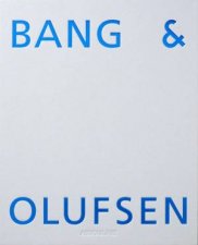 Bang  Olufsen 100 Years And Counting
