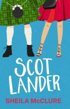 Scotlander by Sheila McClure