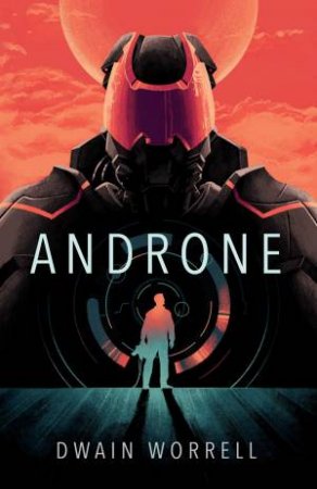 Androne by Dwain Worrell