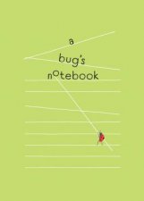 A Bugs Notebook